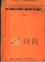 THE TRACE-ELEMENT CONTENT OF SOILS PDF电子版封面 D.J.SWAINE