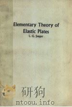 ELEMENTARY THEORY OF ELASTIC PLATES PDF电子版封面 L·G·JAEGER