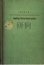 DWELLING HOUSE CONSTLUCTION PDF电子版封面 C·H·DIETZ
