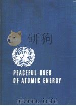 PROCEEDINGS OF THE SECOND UNITED NATIONS INTERNATIONAL CONFERENCE ON THE PEACEFUL USES OF ATOMIC ENE     PDF电子版封面     