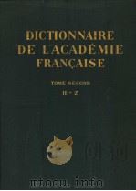 DICTIONNAIRE DE L'ACADEMIE FRANCAISE TOME SECOND H-Z PDF电子版封面