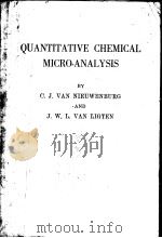 QUANTITATIVE CHEMICAL MICRO-ANALYSIS PDF电子版封面