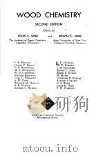 WOOD CHEMISTRY SECOND EDITION VOLUME 2 PDF电子版封面 LOUIS E.WISE AND EDWIN C.JAHN
