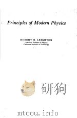 PRINCIPLES OF MODERN PHYSICS PDF电子版封面 ROBERT B.LEIGHTON