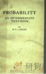 PROBABILITY AN INTERMEDIATE TEXT BOOK PDF电子版封面 M·T·BIZLEY