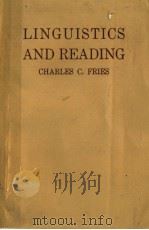 LINGUISTICS AND READING PDF电子版封面 CHARLES C·FRIES