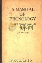 A MANUAL OF PHONOLOGY PDF电子版封面 C·F·HOCKETT