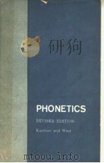PHONETICS REVISED EDITION     PDF电子版封面    CLAUDE E.KANTNER，PH.D. AND ROB 