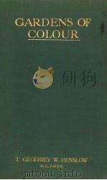 GARDENS OF COLOUR PDF电子版封面 T.GEOFFREY W.HNSLOW M.A. F.R.H