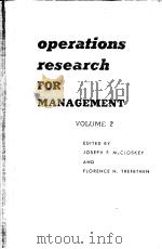 OPERATIONS RESEARCH FOR MANAGEMENT VOLUME 2 PDF电子版封面 JOSEPH F.MCGLOSKEY AND FLORENC