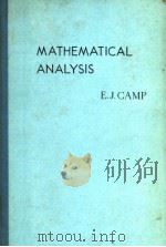 MATHEMATICAL ANALYSIS PDF电子版封面 E·J·CAMP