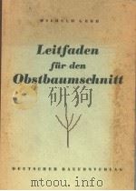 LEITFADEN FUR DEN OBSTBAUMSCHNITT PDF电子版封面 WILHELM GROH