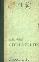 CITRUS FRUITS PDF电子版封面 H.HAROLD HUME