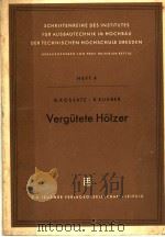 VERGUTETE HOLZER PLAN GEPREBT UND SPANLOS VERFORMT PDF电子版封面 MIT 51 BILDERN