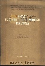 PRACE INSTYTUTU TECHNOLOGII DREWNA（ PDF版）
