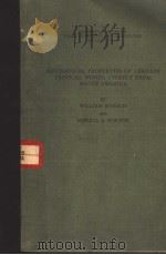 MECHANICAL PROPERTIES OF CERTAIN TROPICAL WOODS CHIEFLY FROM SOUTH AMERICA PDF电子版封面 WILLIAM DYNOCH