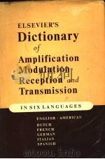 DICTIONARY OF AMPLIFICATION MODULATION RECEPTION AND TRASMISSION PDF电子版封面 W.E.CLASON