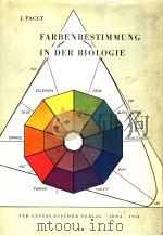 FARBENBESTIMMUNG IN DER BIOLOGIE PDF电子版封面 DR.J.PACLT