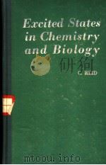 EXCITED STATES IN CHEMISTRY AND BIOLOGY PDF电子版封面 C.REID,PH.D.,D.I.C.