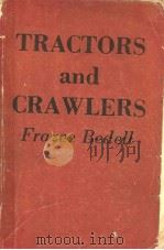 TRACTORS AND CRAWLERS PDF电子版封面 ARTHUR E.BURKE HEAD ILLUSTRATI