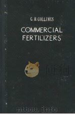COMMERCIAL FERTILIZERS PDF电子版封面 GILBEART H.COLLINGS PH.D.
