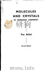 MOLECULES AND CRYSTALS PDF电子版封面 A.E.VAN ARKEL