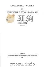 COLLECTED WORKS OF THEODORE VON KARMAN VOLUME Ⅲ 1933-1939 PDF电子版封面