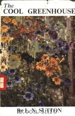 THE COOL GREENHOUSE PDF电子版封面 L.N.SUTTON