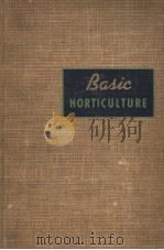 BASIC HORTICULTURE     PDF电子版封面    VICTAR R.GARDNER 