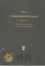 STARKSTROMTECHNIK BAND Ⅲ PDF电子版封面 WALTER NELL