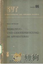 WERKZEUG UND GERATEFERTIGUNG IM APPARATEBAU PDF电子版封面 WILLI MYRACH