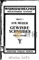 WERKSTATTBUCHER HEFT 1 GEWINDESCHNEIDEN PDF电子版封面 OTTO MAX MULLER