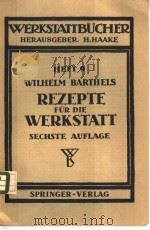 WERKSTATTBUCHER HEFT 9 REZEPTE FUR DIE WERKSTATT PDF电子版封面 DR.REN.NAT.WILHELM BARTHELS