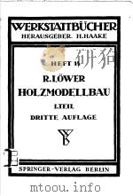 WERKSTATTBUCHER HEFT 14 DER HOLZMODELLBAU PDF电子版封面 RICHARD LOWER
