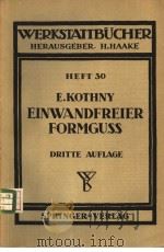 WERKSTATTBUCHER HEFT 30 EIN WANDFREIER FORMGUB PDF电子版封面 PROF.DR.-ING.ERDMANN KOTHNY