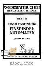 WERKSTATTBUCHER HEFT 81 DIE WIRTSCHAFTLICHE VERWENDUNG VON EINSPINDELAUTOMATEN（ PDF版）