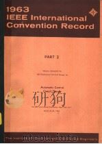 1963 IEEE INTERNATIONAL CONVENTION RECORD PART 2 AUTOMATIC CONTROL CIRCUIT THEORY（ PDF版）