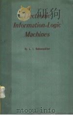 ELECTRONIC INFORMATION-LOGIC MACHINES PDF电子版封面 L.I.GUTENMAKHER