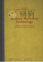 MODERN WORKSHOP TECHNOLOGY PART ⅡMACHINE TOOLS & MANUFACTURING PROCESSES PDF电子版封面