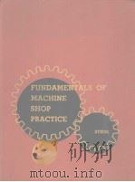 FUNDAMENTALS OF MACHINE SHOP PRACTICE（ PDF版）
