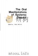 THE ORAL MANIFESTATIONS OF SYSTEMIC DISEASE PDF电子版封面 GERALD SHKLAR PHILIP L. MCCAR