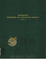 PROCEEDINGS FOUNDATION FOR ORTHODONTIC RESEARCH 1974 PDF电子版封面
