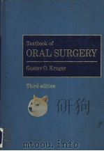 TEXTBOOK OF ORAL SURGERY THIRD EDITION PDF电子版封面 GUSTAV O.KRUGER