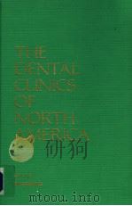 THE DENTAL CLINICS OF NORTH AMERICA VOL.18 NUMBER 2 1974 PDF电子版封面