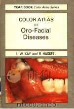 COLOR ATLAS OF OROFACIAL DISEASES 1971 PDF电子版封面 0815150008