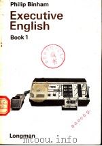 EXECUTIVE ENGLISH PHILIP BINHAM  BOOK 1（1968年 PDF版）