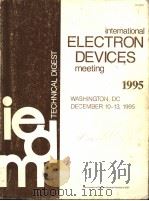 international ELECTRON DEVICES meeting 1995 1995 PDF电子版封面 0780327004