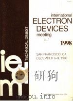 international ELECTRON DEVICES meeting 1998 1998 PDF电子版封面 0780347749