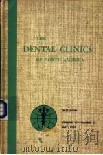 THE DENTAL CLINICS OF NORTH AMERICA JULY 1969 PDF电子版封面