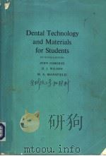 DENTAL TECHNOLOGY AND MATERIALS FOR STUDENTS SEVENTH EDITION JOHN OSBORNE PDF电子版封面 H.J.WILSON M.A.MANSFIELD